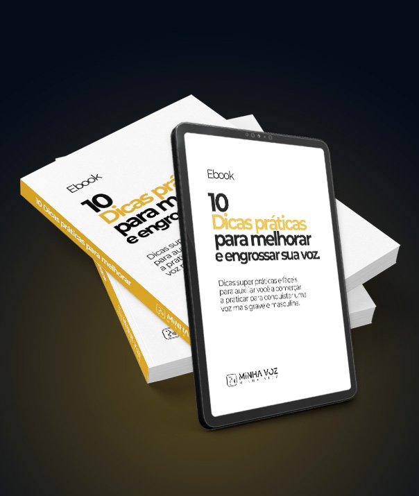 Popup Ebook Gratuito 10 Dicas práticas de como melhorar e engrossar a sua voz